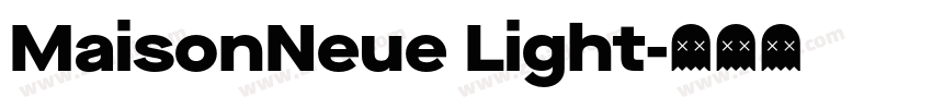 MaisonNeue Light字体转换